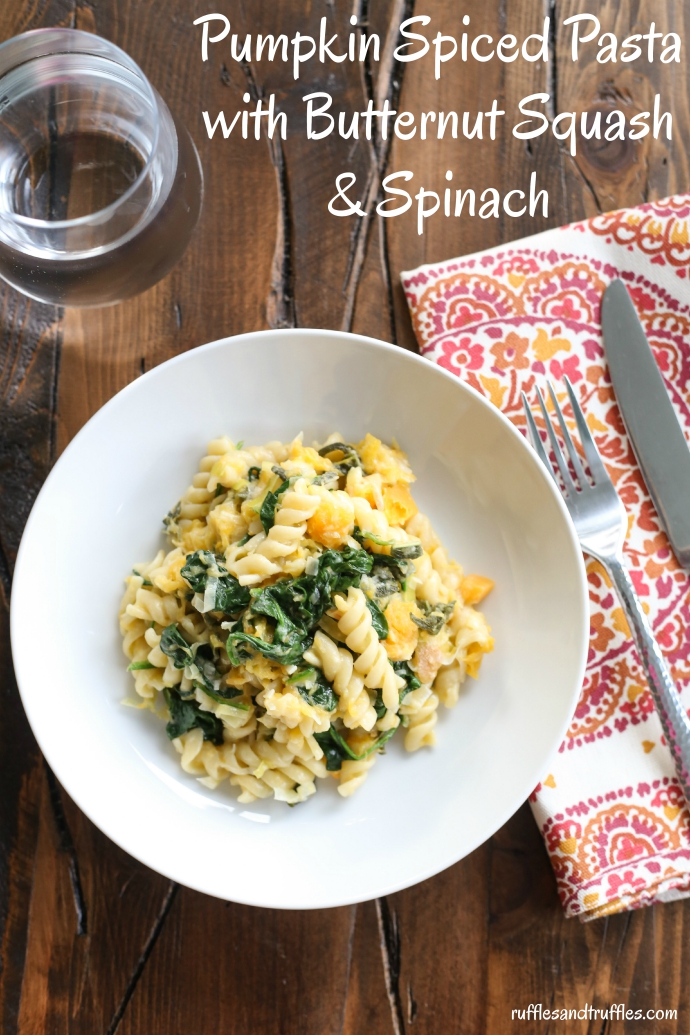 Pumpkin Spiced Pasta with Butternut Squash and Spinach